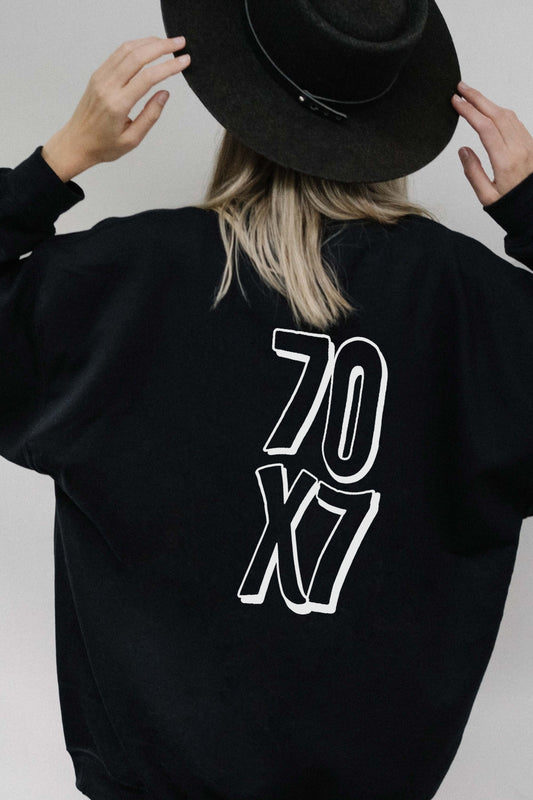 70x7 Forgive Sweatshirt