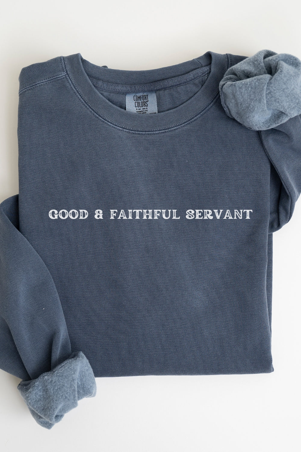 Good & Faithful Servant Premium Sweatshirt