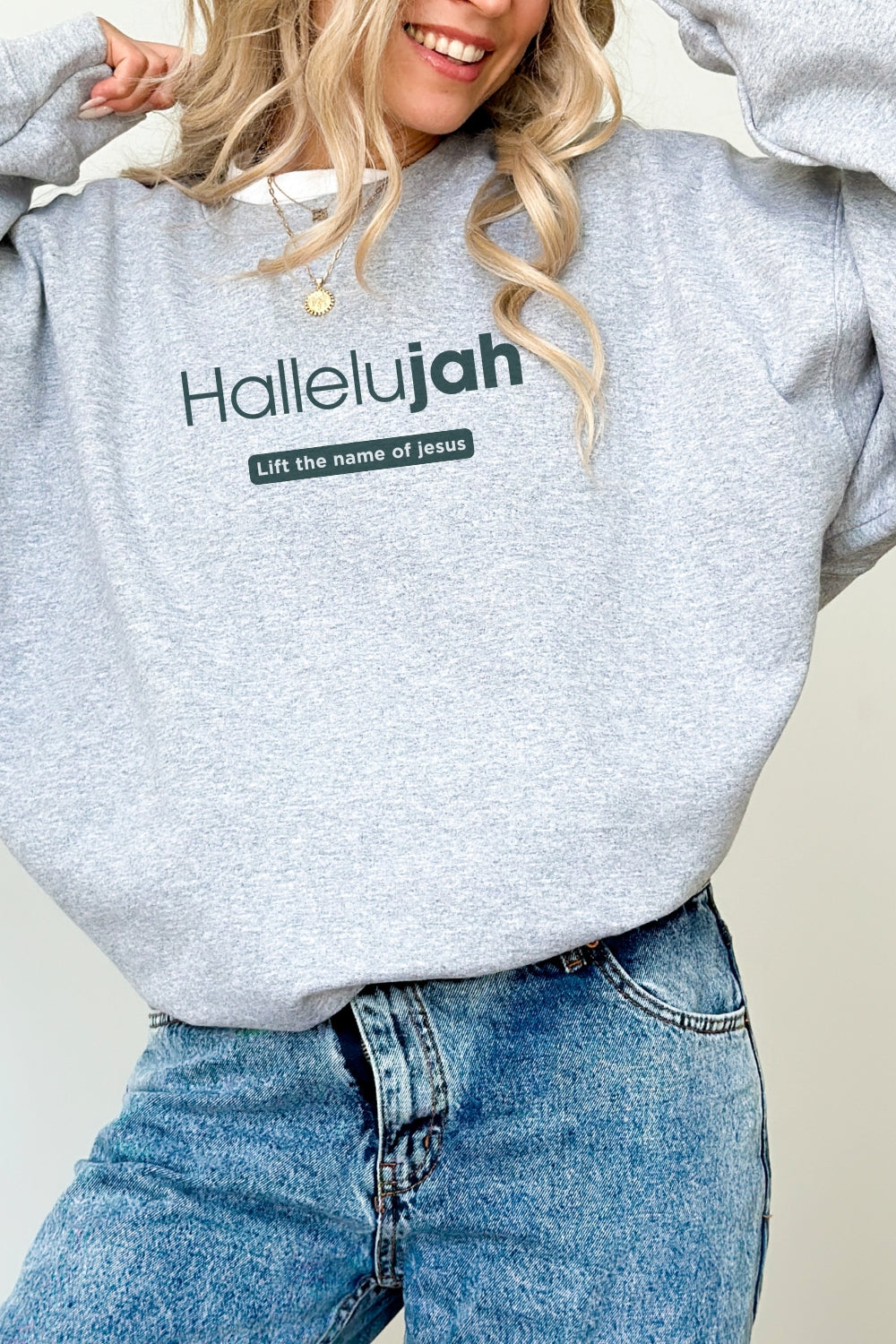 Hallelujah - Lift the Name of Jesus Christian Sweatshirt