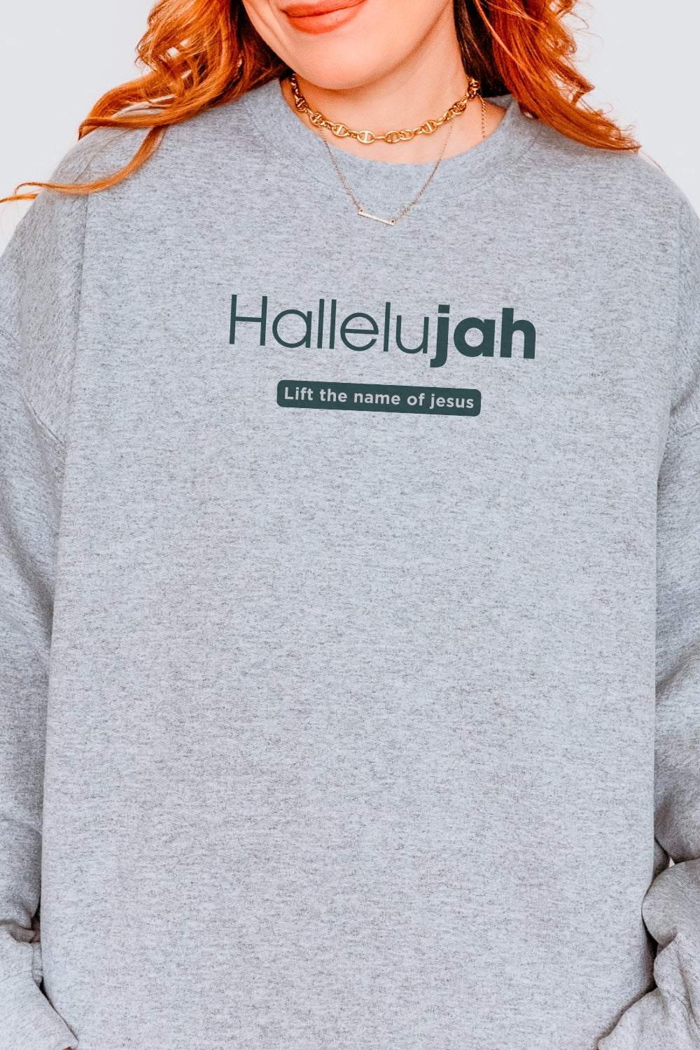 Hallelujah - Lift the Name of Jesus Christian Sweatshirt