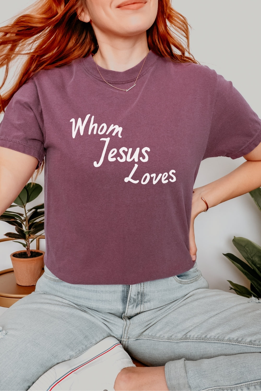 Whom Jesus Loves Comfort Colors Tee