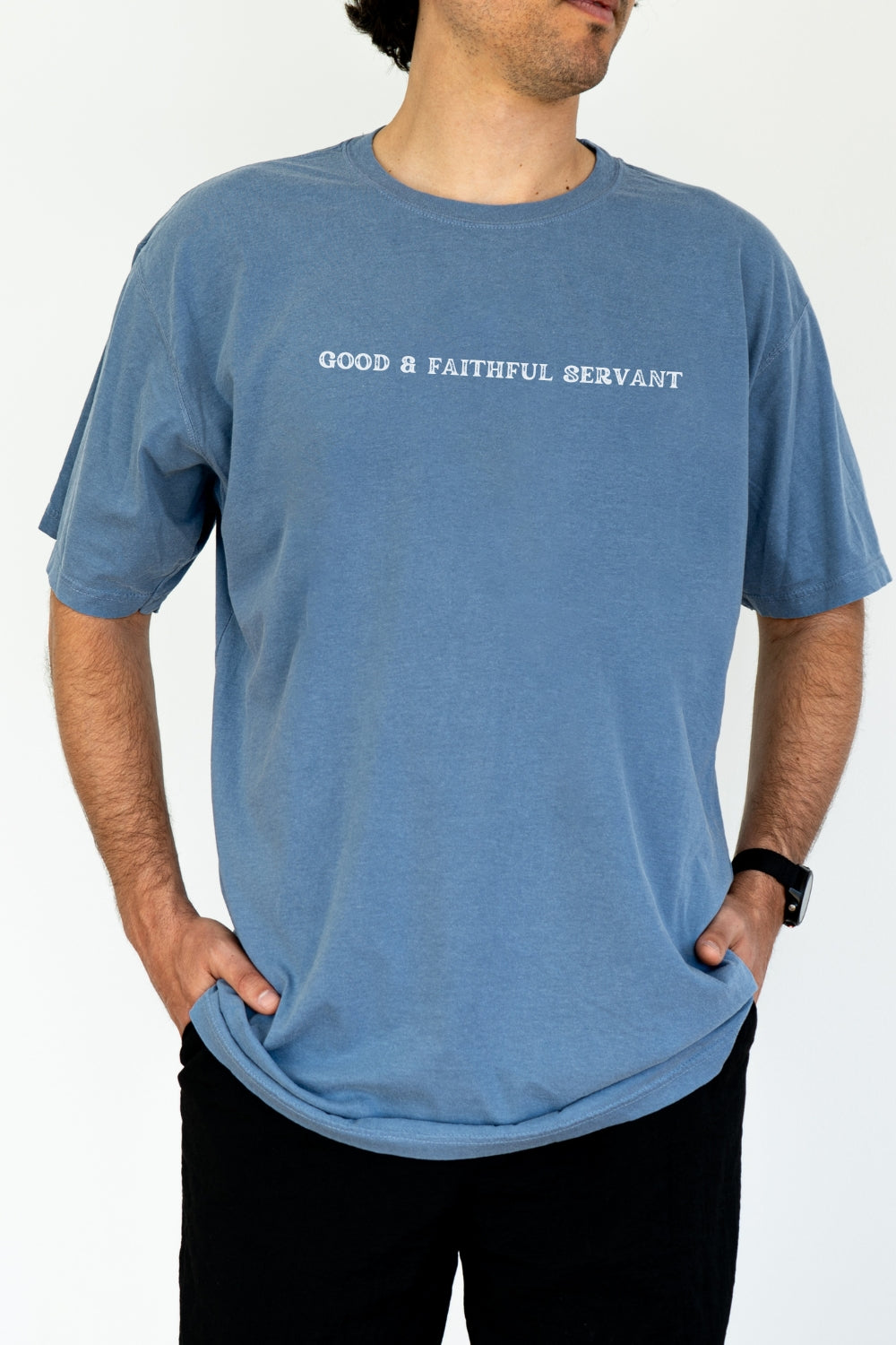 Good & Faithful Servant Comfort Colors T-Shirt Male