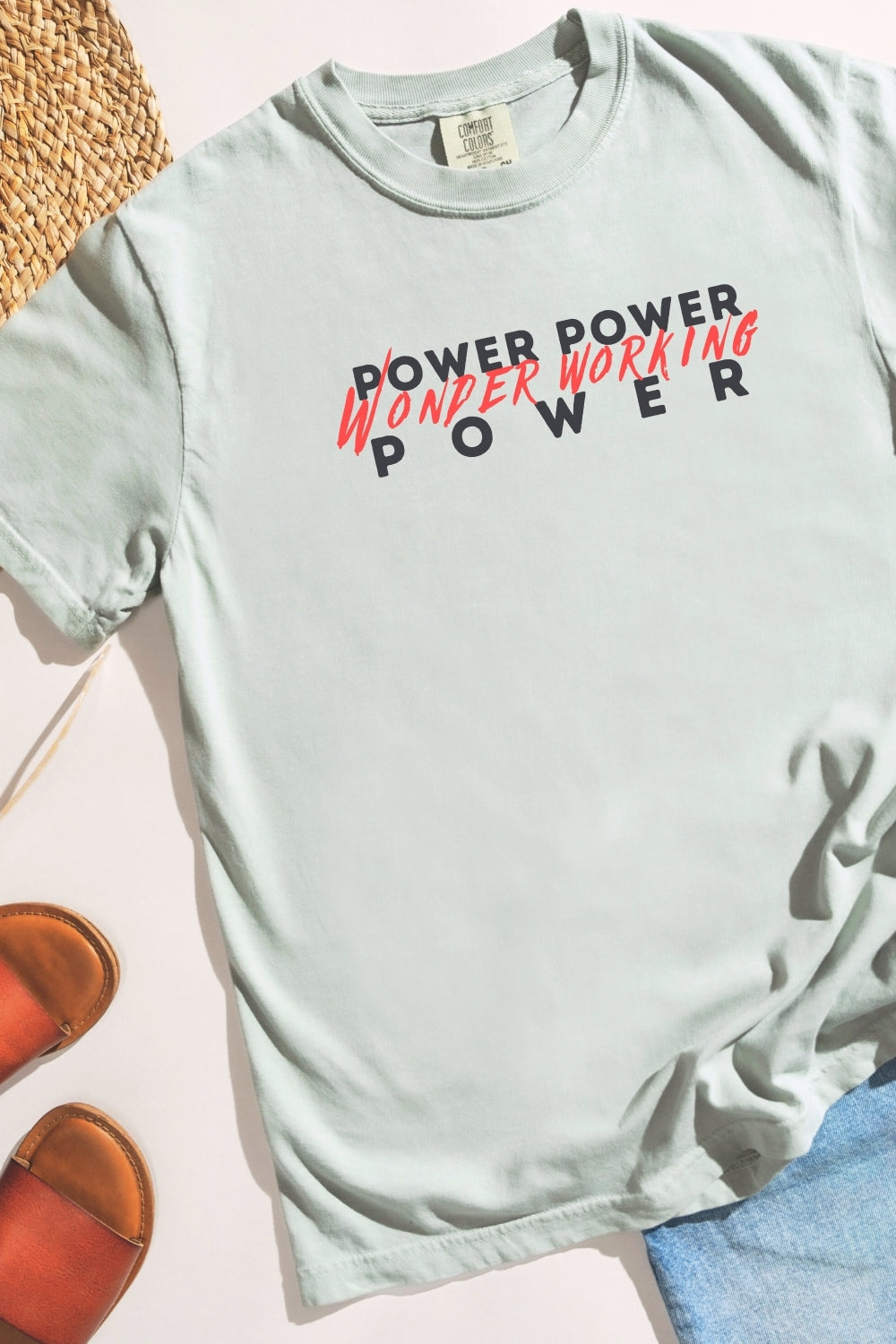 Power Power Wonder Working Power Comfort Colors Bay T-Shirt Flatlay