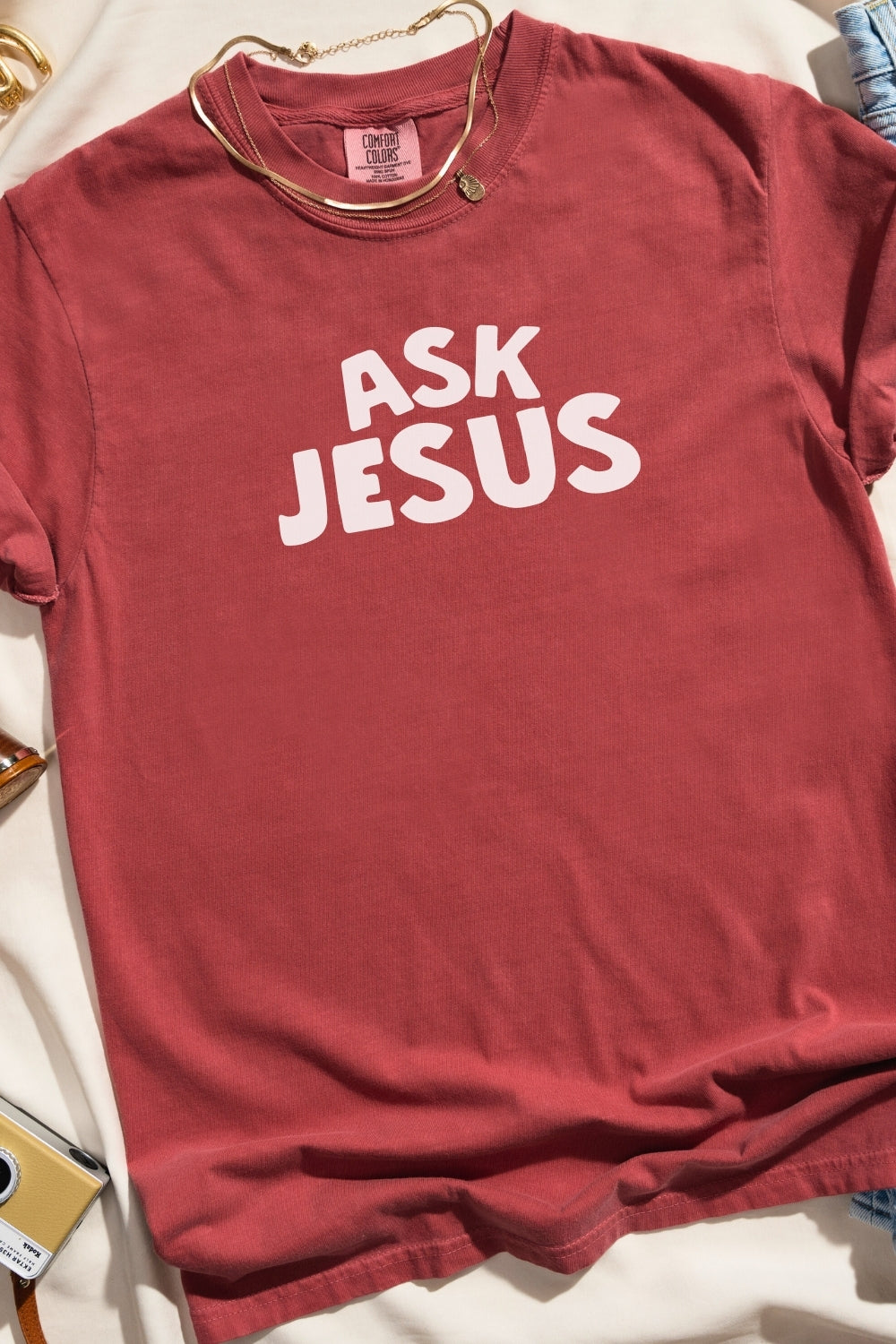 Ask Jesus Comfort Colors Crimson Tee