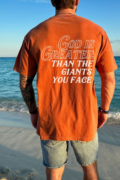 God is Greater Than the Giants You Face Comfort Colors Tee