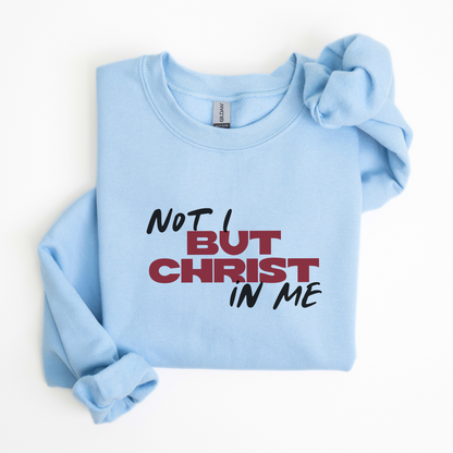 Not I But Christ in Me Sweatshirt