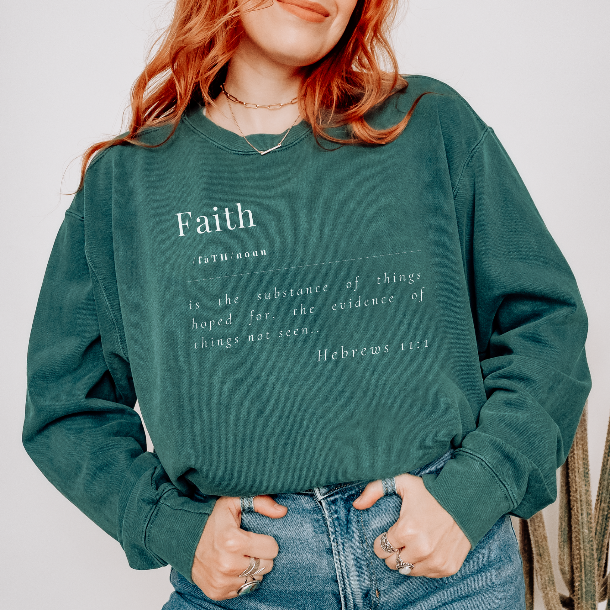 Faith Defined Hebrews 11:1 Christian Sweatshirt Comfort Colors Blue Spruce