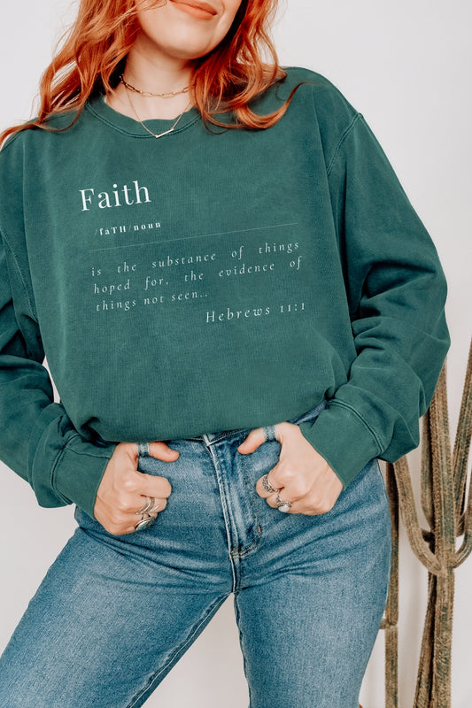 Faith Defined Hebrews 11:1 Premium Sweatshirt