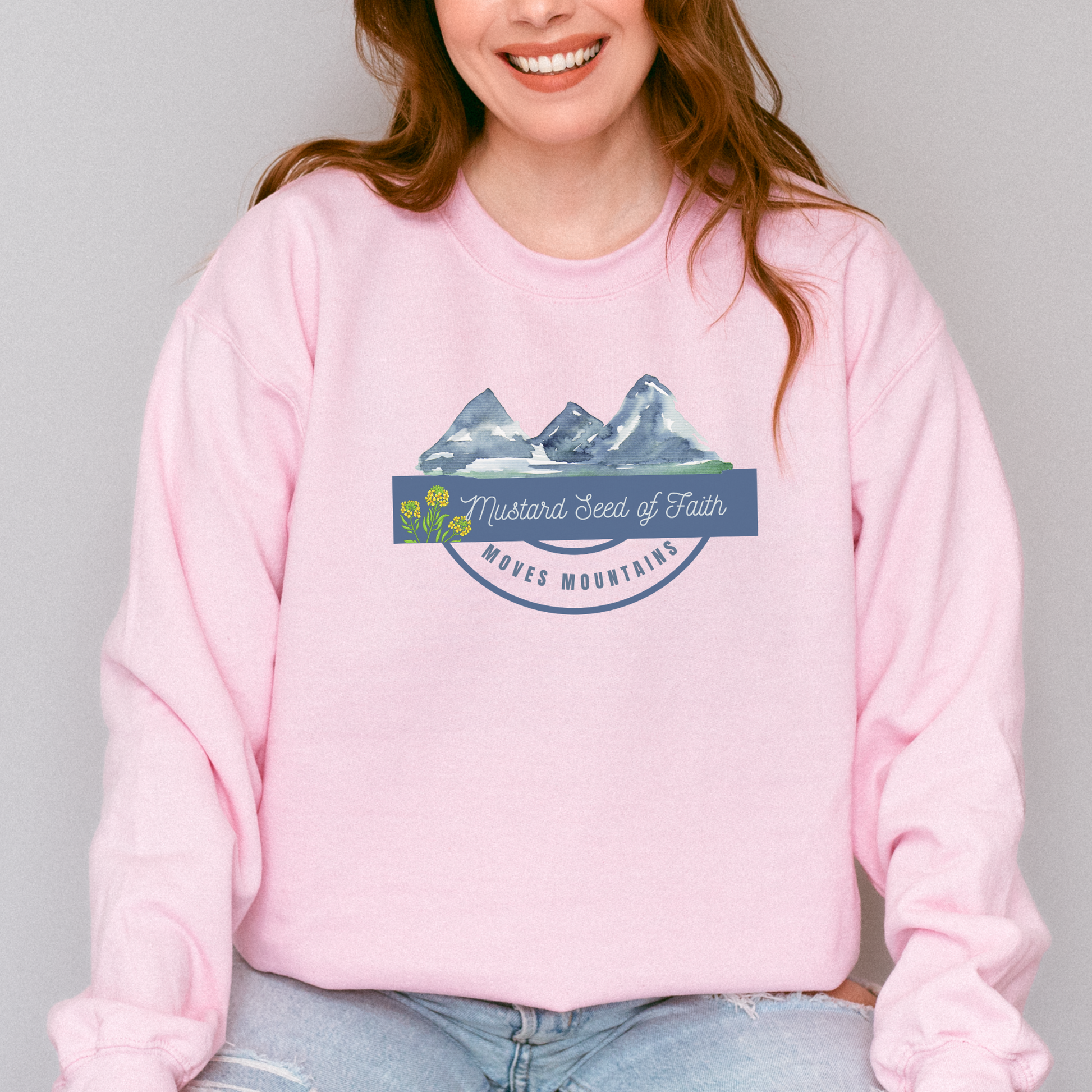 Mustard Seed of Faith Moves Mountains Christian Sweatshirt