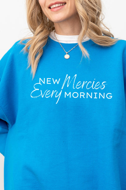 New Mercies Every Morning Christian Sweatshirt