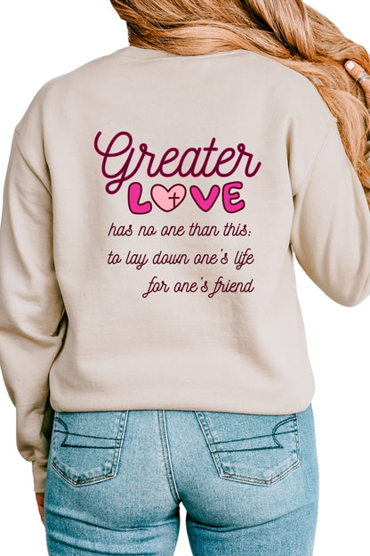 Greater Love Crewneck Sweatshirt