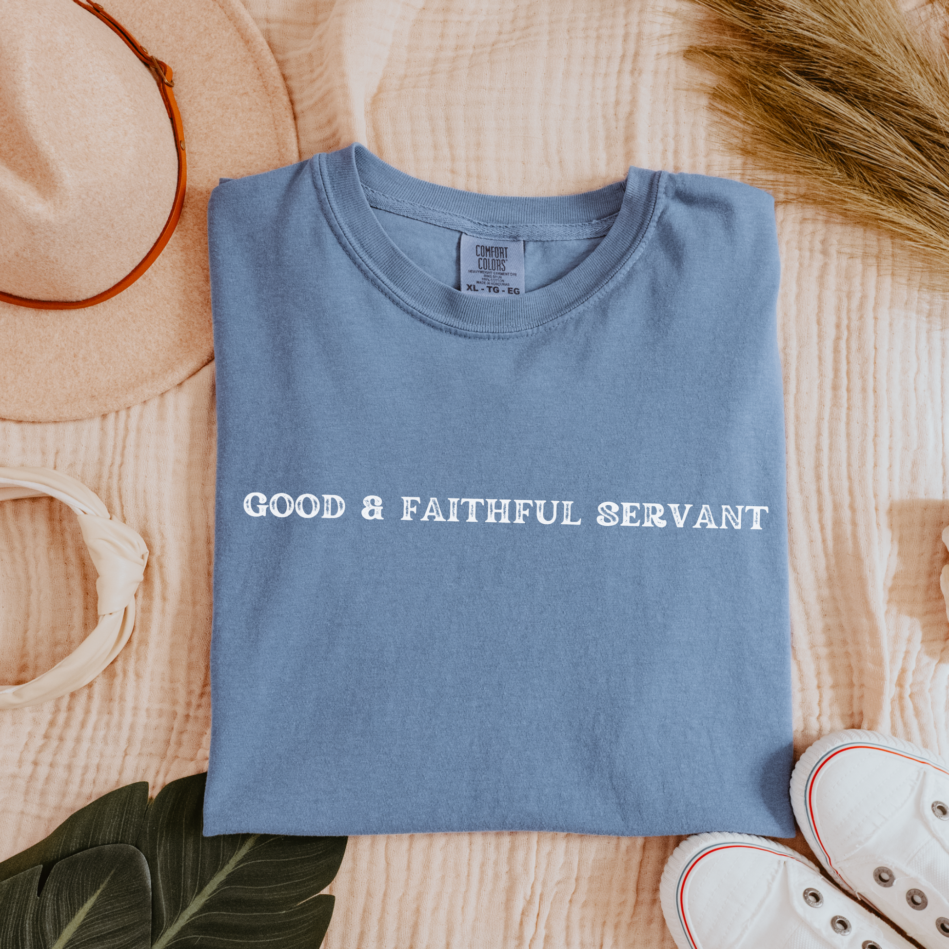 Good & Faithful Servant Comfort Colors T-Shirt Flatlay