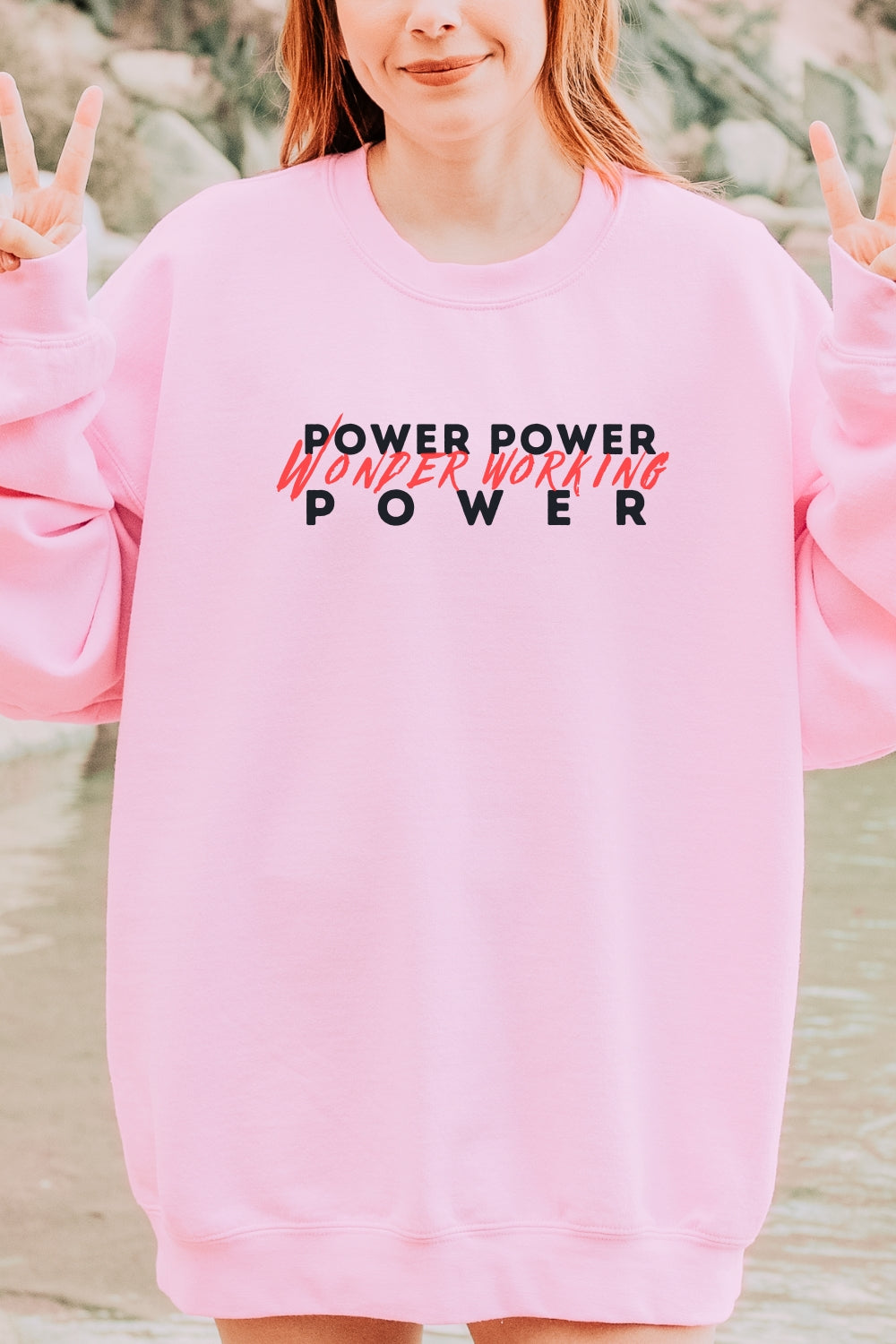 Power Power Wonder Working Power Christian Sweatshirt