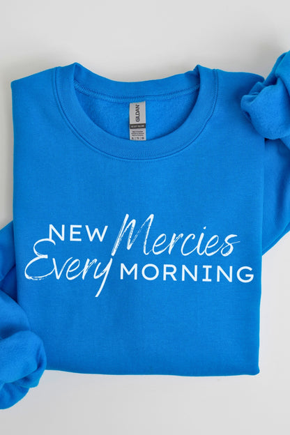 New Mercies Every Morning Christian Sweatshirt