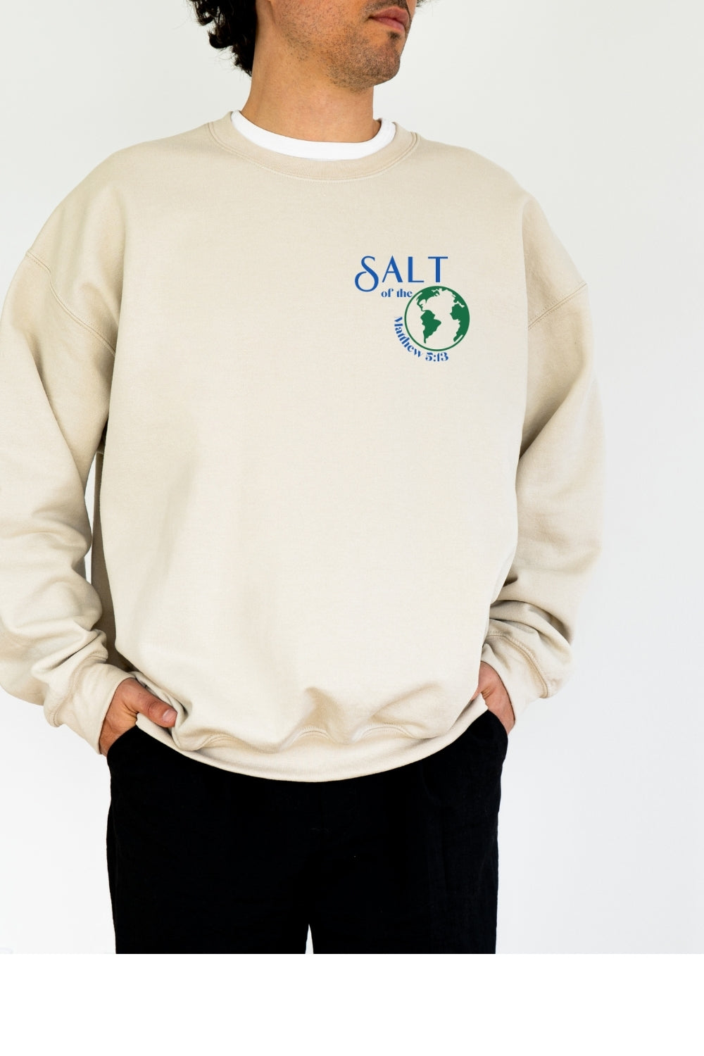 Salt of the Earth Christian Sweatshirt