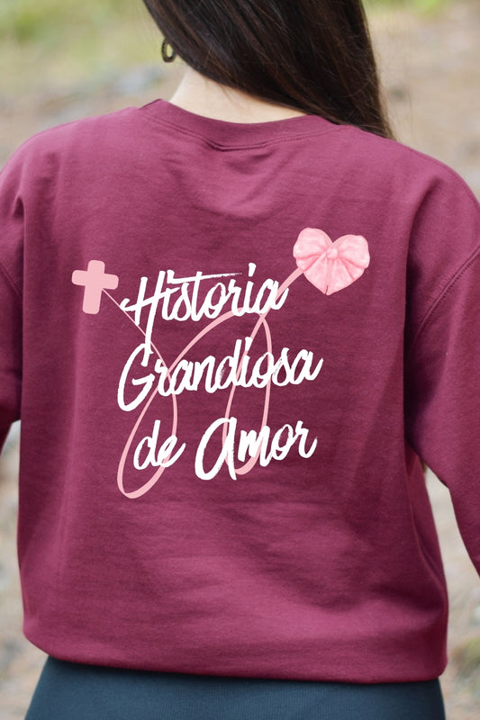 Historia Grandiosa de Amor Crewneck Sweatshirt