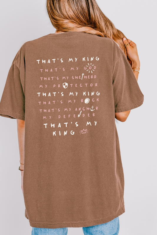 That's My King T-Shirt - Espresso