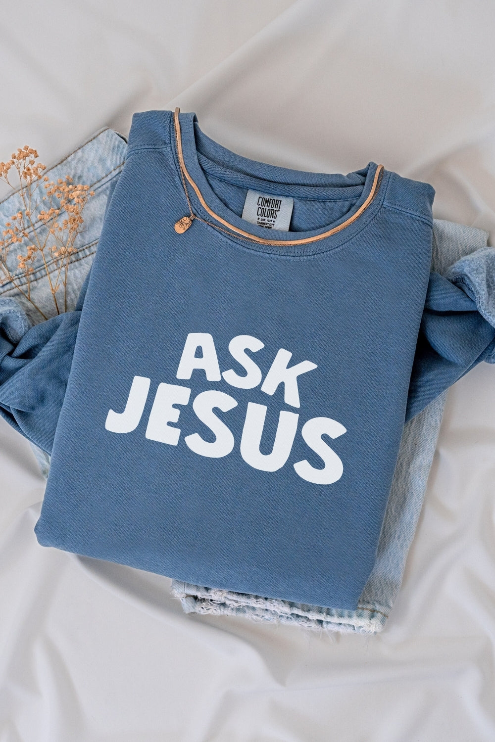 Ask Jesus Premium Sweatshirt