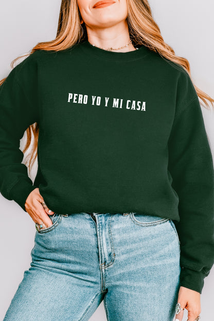 Pero Yo Y Mi Casa Crewneck Christian Sweatshirt