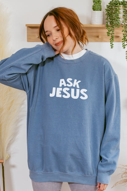 Ask Jesus Premium Sweatshirt