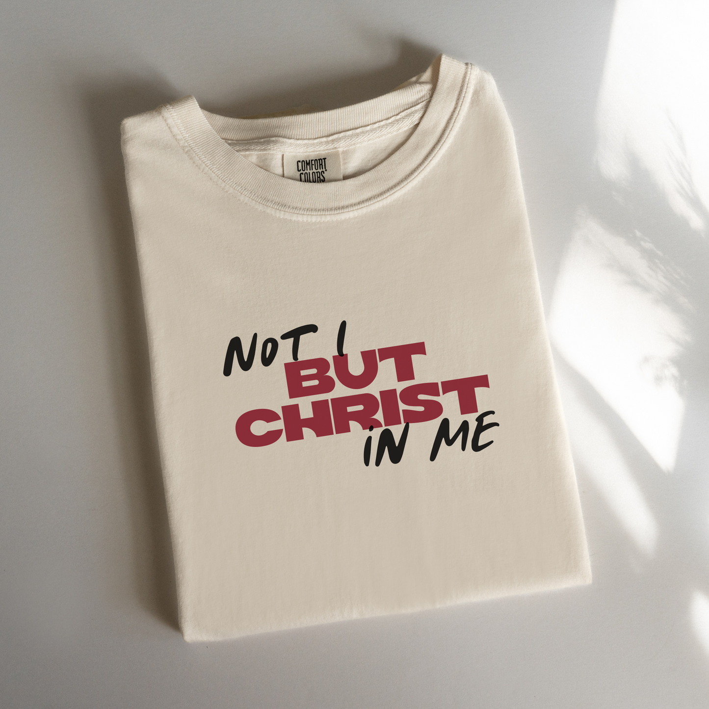 Not I But Christ in Me Comfort Colors Tee