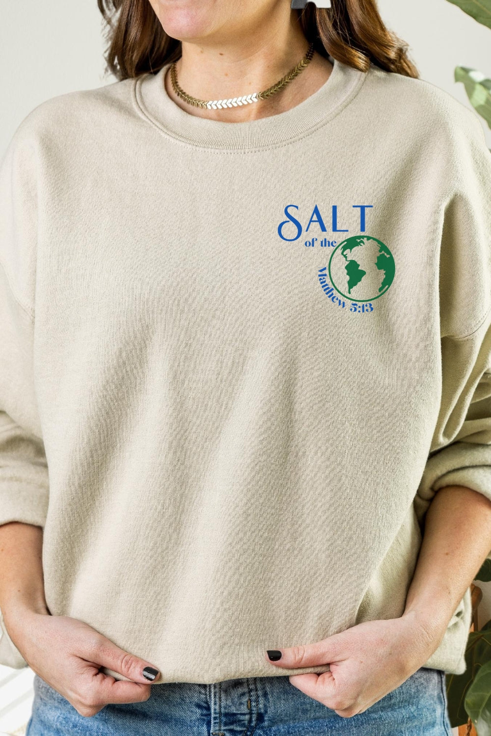 Salt of the Earth Christian Sweatshirt