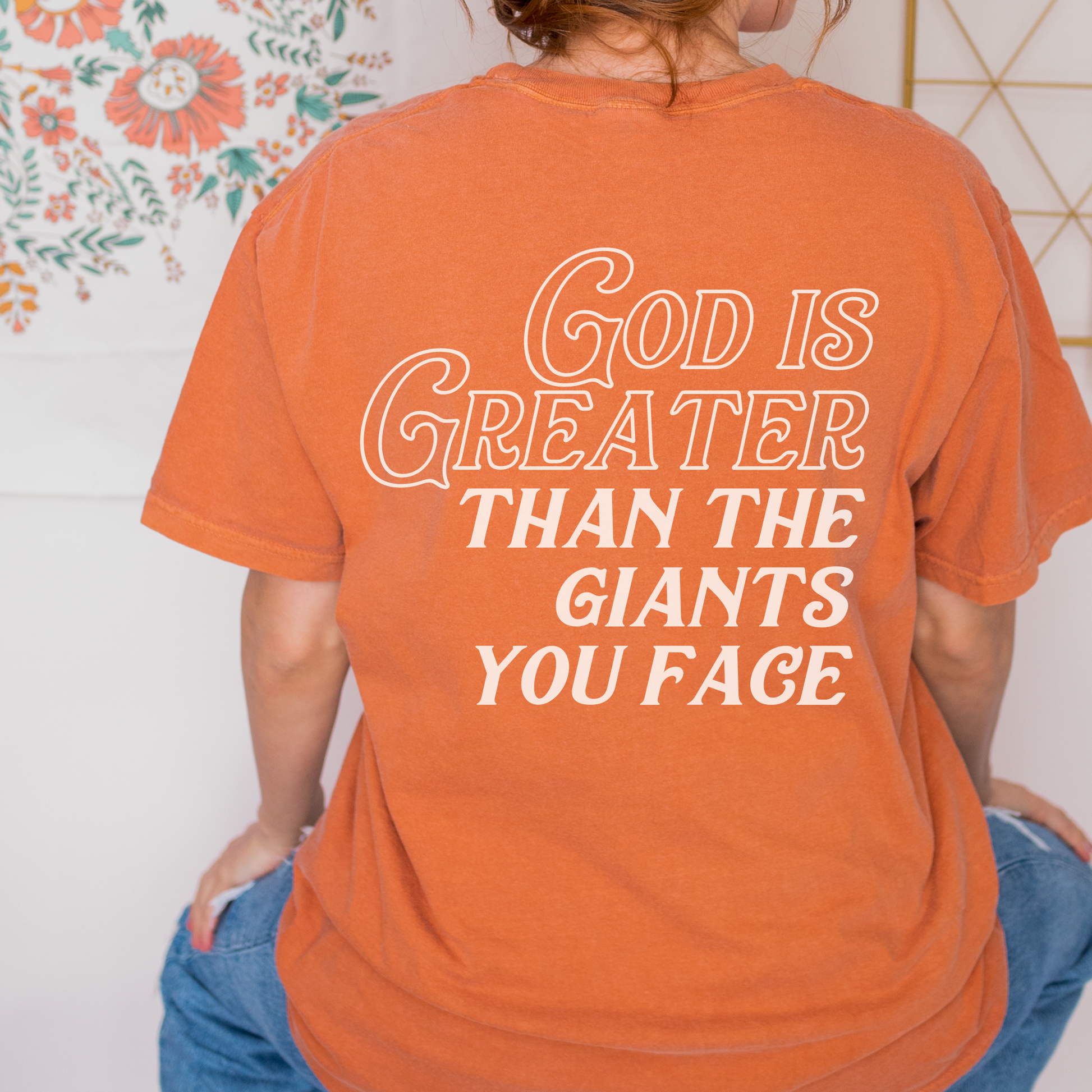 God is Greater Than the Giants You Face Comfort Colors Tee