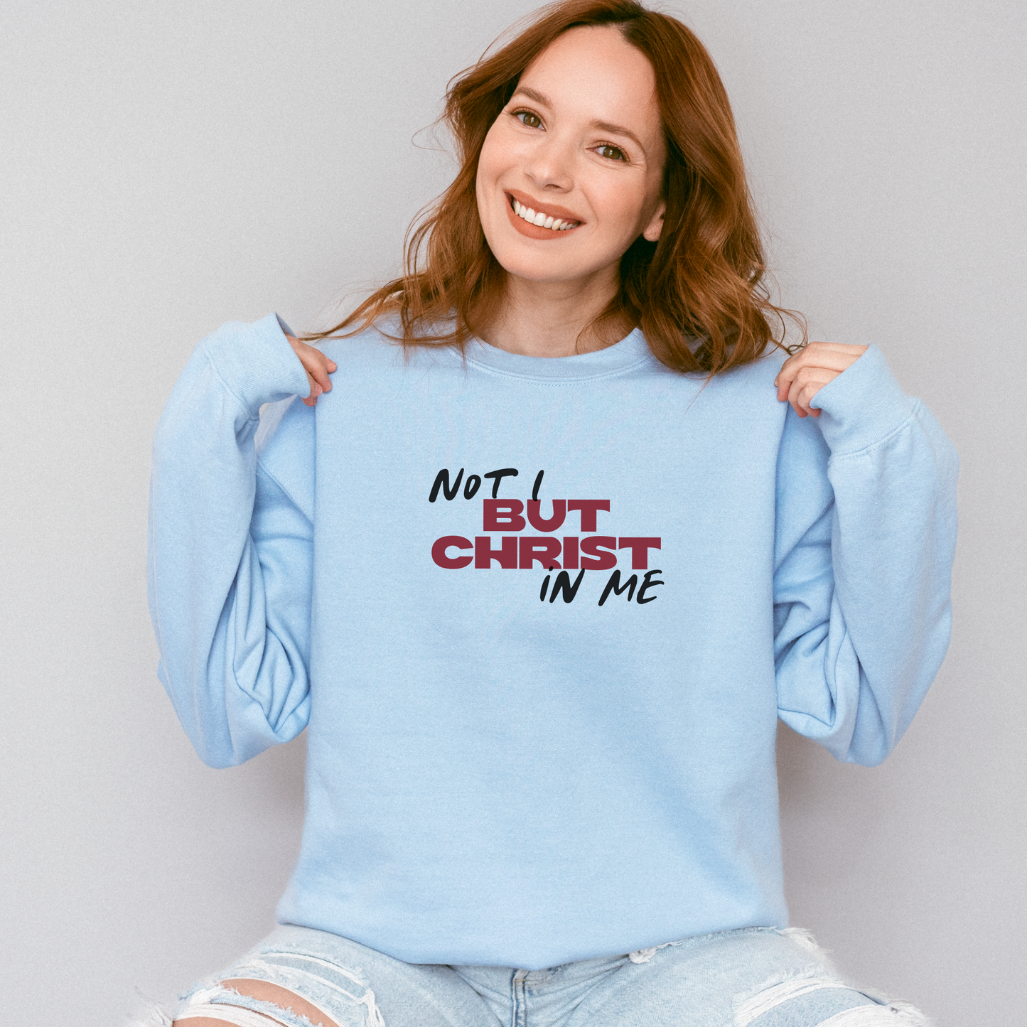 Not I But Christ in Me Sweatshirt