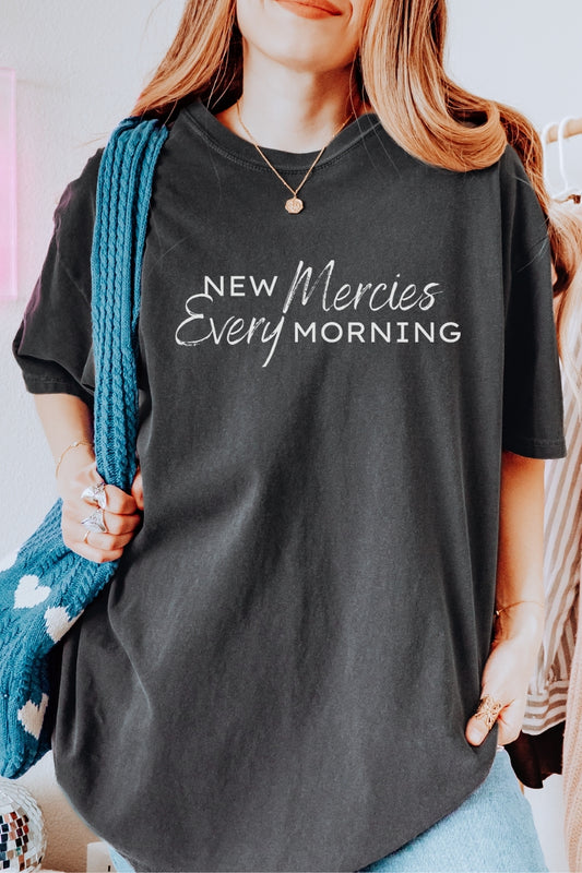 New Mercies Every Morning Comfort Colors Graphite T-Shirt