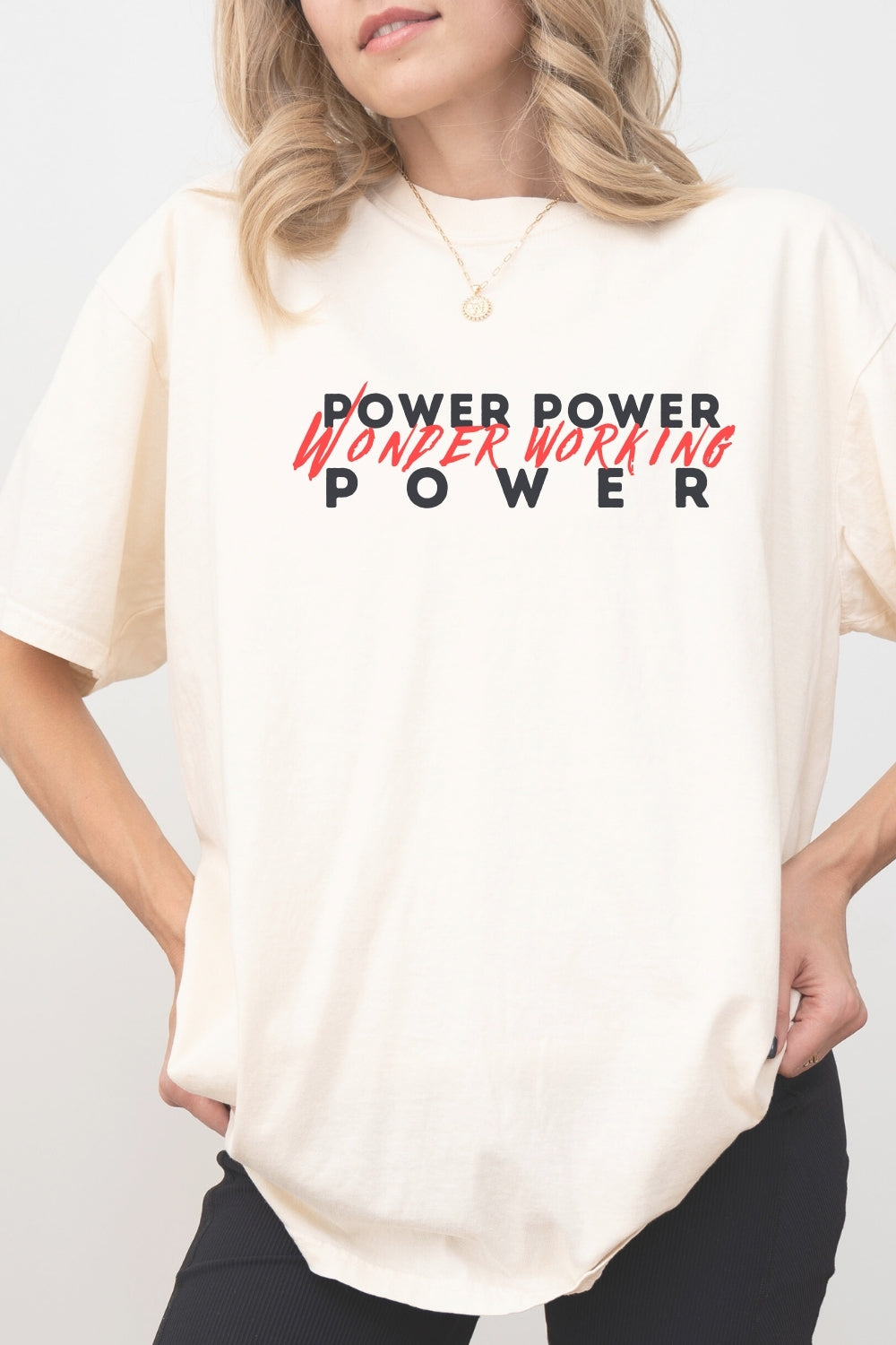 Power Power Wonder Working Power Comfort Colors T-Shirt Female